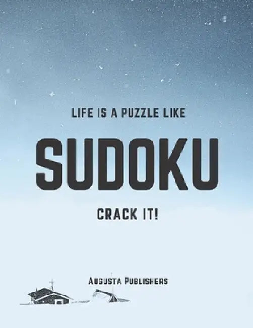 Life is a puzzle like SUDOKU by Augusta Publishers