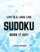 Life is a logic like SUDOKU by Augusta Publishers
