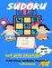 Sudoku for Kids: 9x9 with Solutions: Enjoy Brain Games and introduce your Kids to Sudoku Puzzles +BONUS Mazes by Atlas Lion Edition