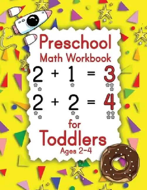 Preschool Math Workbook for Toddlers Ages 2-4: Learn and Practice Number Tracing and Counting book for kids and Preschoolers by Homeless Gear
