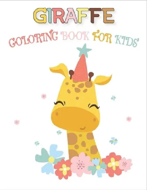 Giraffe Coloring Book For Kids: Amazing Giraffe Designs by Rr Publications