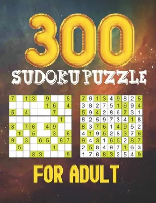 300 Sudokupuzzle for Adult: Logical Thinking - Brain Game Book Easy To Hard Sudoku Puzzles For Adult by Bright Creative House