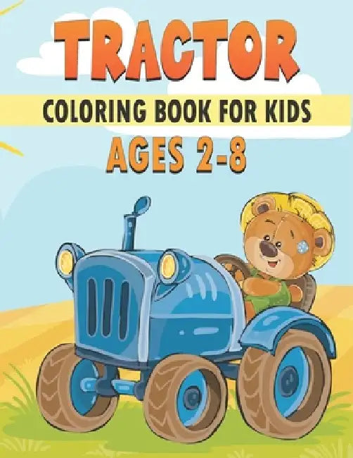 Tractor Coloring Book For Kids: Amazing Tractor Designs by Rr Publications