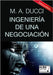Ingeniería de una Negociación by Ducci, Miguel Angel