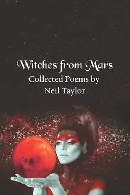 Witches from Mars by Neil Taylor