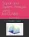 Signal and System Analysis using MATLAB(R): Fourth Edition by Adnan Mohsin Abdulazeez