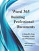 Word 365 - Building Professional Documents: Supports Word 2016 and 2019 by Jeff Hutchinson