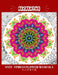 BE CREATIVE! Anti Stress Flower Mandala 大人の塗り絵: 塗り絵 大人 スト&# by Hez Mee