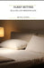 Sleep Better: A Way To Stay Healthy And Improve Life by Ruth D. Scott
