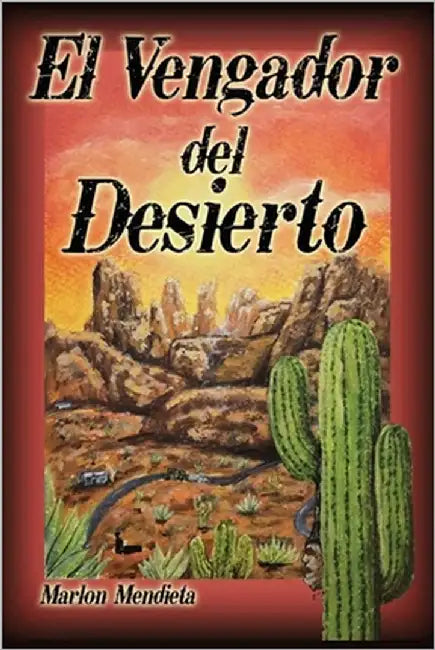 El Vengador del Desierto by Gámez, Pancho