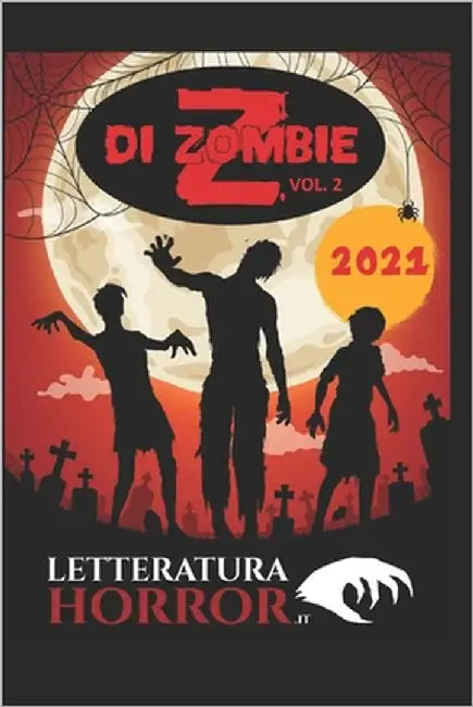Z di Zombie 2021 - Volume 2 by Vari, Autori