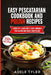 Easy Pescatarian Cookbook And Polish Recipes: 2 Books In 1: Learn How To Cook Homemade Fish Seafood And Dishes From Poland by Adele Tyler