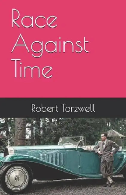 Race Against Time by Robert George Tarzwell