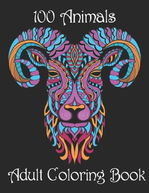 100 Animals Adult Coloring Book: Stress Relieving Designs to Color, Relax and Unwind (Coloring Books for Adults) by Yo Noto