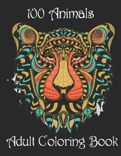 100 Animals Adult Coloring Book: Stress Relieving Designs to Color, Relax and Unwind (Coloring Books for Adults) by Yo Noto