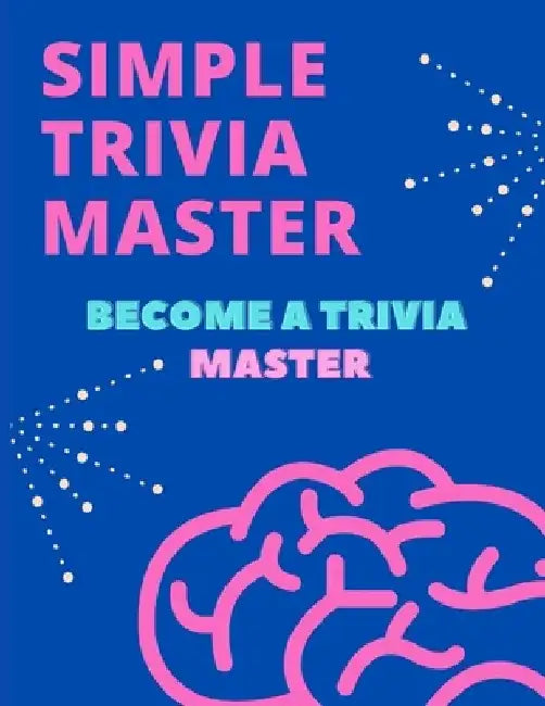 Simple Trivia Master: Become a Trivia Master by Whiz Publishing