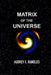 Matrix Of The Universe by Audrey Elizabeth Randles