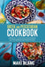 Greek And Pescatarian Cookbook: 2 Books In 1: Learn How Cook At Home 140 Fish Seafood And Greek Recipes by Maki Blanc