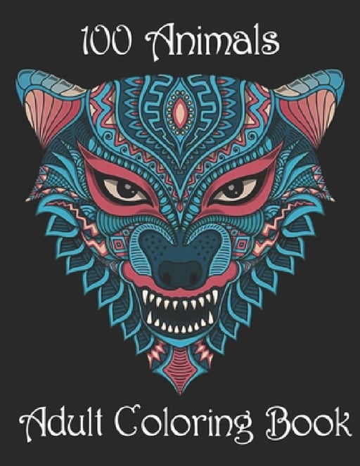 100 Animals Adult Coloring Book: Stress Relieving Designs to Color, Relax and Unwind (Coloring Books for Adults) by Yo Yono
