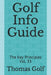 Golf Info Guide: The Key Principles Vol. 33 by Thomas Golf
