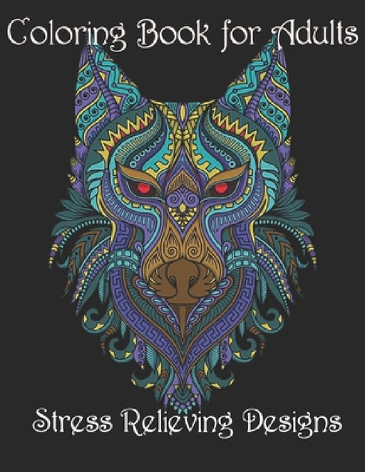 Coloring Book for Adults: Stress Relieving Animal Designs by Yo Noto