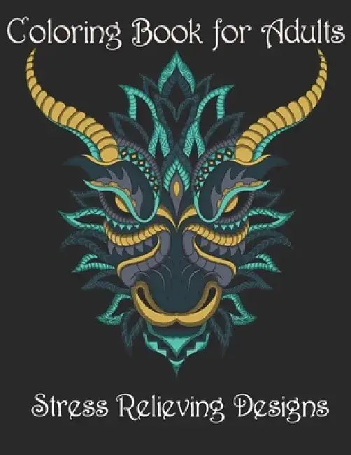 Coloring Book for Adults: Stress Relieving Animal Designs by Yo Noto