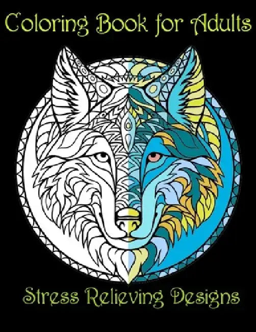 Coloring Book for Adults: Stress Relieving Animal Designs by Yo Noto