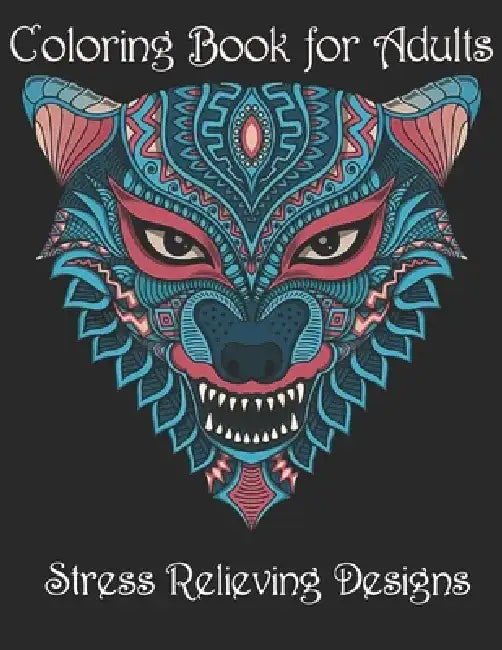 Coloring Book for Adults: Stress Relieving Animal Designs by Yo Noto