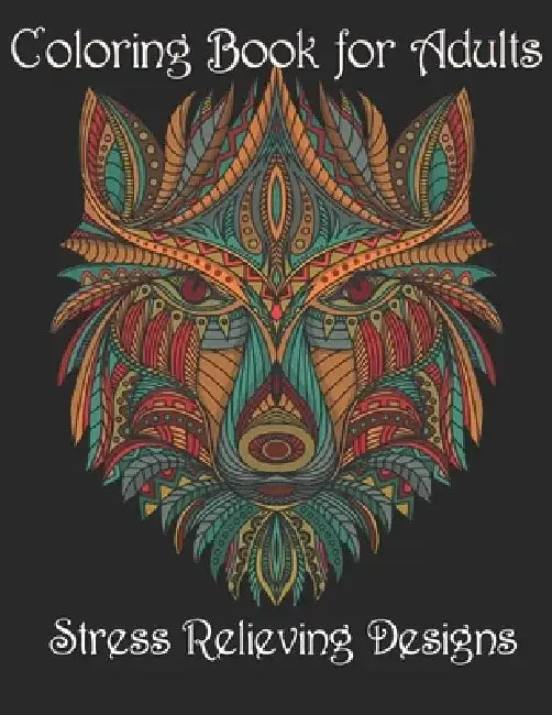 Coloring Book for Adults: Stress Relieving Animal Designs by Yo Noto