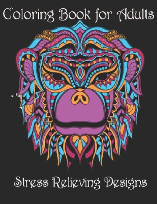 Coloring Book for Adults: Stress Relieving Animal Designs by Yo Noto