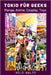 Tokio für Geeks: Manga, Anime, Cosplay, Toys by Nalto, Kei D.