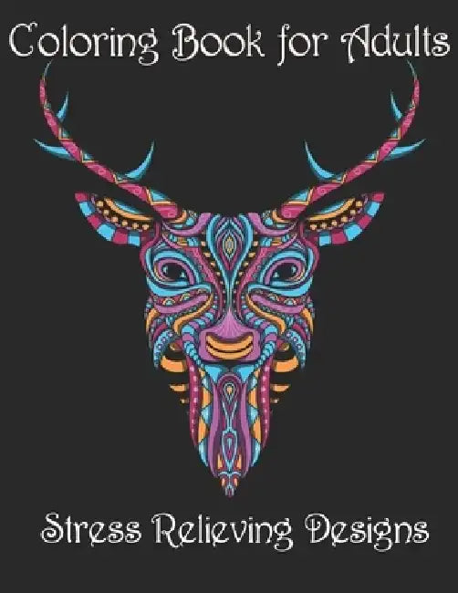 Coloring Book for Adults: Stress Relieving Animal Designs by Yo Noto
