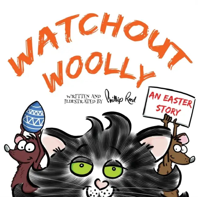 Watchout Woolly: A humorous rhyming Easter story featuring Wild Woolly by Roger Priddy Books; Priddy