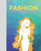 FASHION For Beginners by Lorenz von Stein