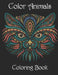 Color ANIMALs: Coloring Book by Yo Noto