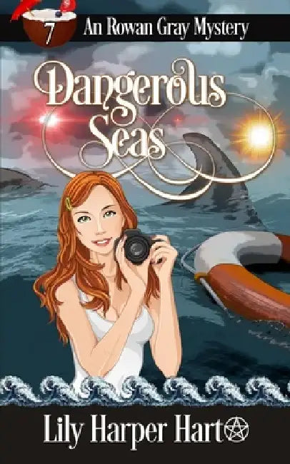 Dangerous Seas by Lily Harper Hart