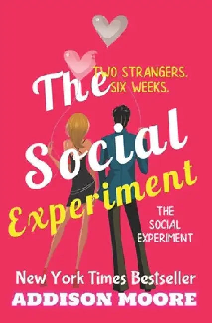 The Social Experiment by Addison Moore