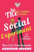The Social Experiment by Addison Moore