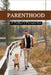 Parenthood: A Father's Perspective: Be Prepared Fatherhood Book by Emil Nicolini