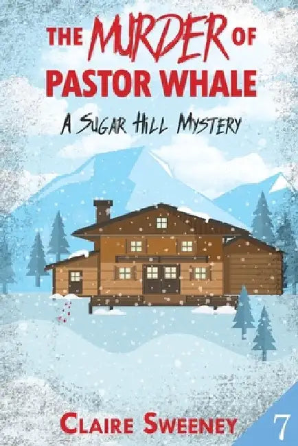 The Murder of Pastor Whale by Claire Sweeney