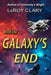 Galaxy's End: Book One by Karen Clary