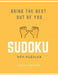 Bring the best out of you - SUDOKU 9X9 Puzzles by Augusta Publishers