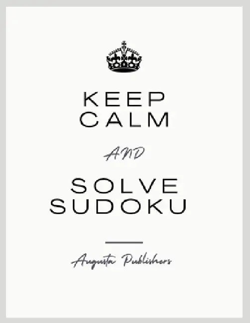 Keep Calm and Solve SUDOKU by Augusta Publishers