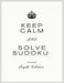 Keep Calm and Solve SUDOKU by Augusta Publishers