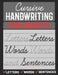 Cursive Handwriting for Adults: Cursive Handwriting Practice Paper for Adults, Learn Cursive Handwriting by Sultana Publishing