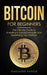 Bitcoin for beginners: The Ultimate Guide to Investing in Cryptocurrencies and Diversifying Your Portfolio by Gualtiero Favole