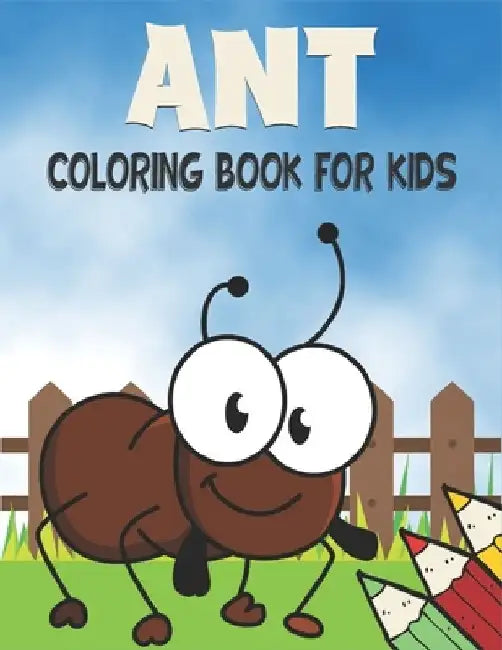 Ant Coloring Book For Kids: 50 Ant Coloring Pages by Rr Publications