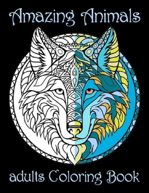 Amazing Animals: adults Coloring Book by Yo Noto