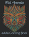 Wild Animals: adults Coloring Book by Yo Noto