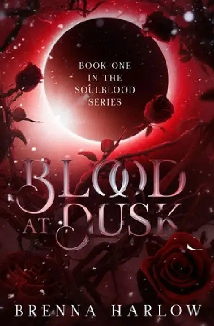 Blood at Dusk: A Dark Vampire Paranormal Romance Novel by Brenna Harlow